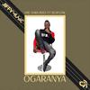 OGARANYA - Mr. Naija Rule&Seaflow&Onyedikachi Samuel Oparaibe&JiffyMUSIC