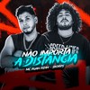 Não Importa a Distância (Explicit) - Skorps&MC RUAN RZAN