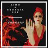 Fire Me Up - Aimo&Georgia Cee