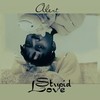 Stupid love - Alert
