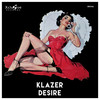 Desire (Original Mix) - Klazer