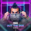 Out the Box (Ech Remix) - Tohi