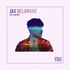 You - Jax Delamare&Janethan