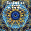 Prog Trip (Wiz Ras Remix) - ThankYou Albert&Wiz Ras