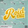 Roid Rage(feat. Ogthagawd) (Explicit) - Michael Da Vinci&OGTHAGAWD