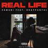 Real Life (feat. Khaypantal) - Zamani&Khaypantal