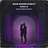 One More Night - DREK'S&Sacha DMB&Andy D