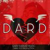 Dard - Garv Babbar