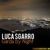 Garda by Night (Original Mix) - Luca Sgarro
