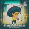 No Stranger To Shame - Abdul Horus