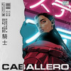 Caballero (Explicit) - Mr. Pig&Fancy Folks&Bruses