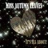 It's All About (X-tof Remix) - Miss Autumn Leaves&X-Tof