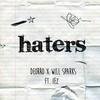 Haters (Original Mix) - Deorro&Will Sparks&IEZ