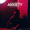 ANXIETY - Hulk Briggs