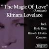 The Magic Of Love (Kyle Kim Remix) - Kimara Lovelace