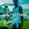 Tem Festinha (Explicit) - Mc Nego Blue