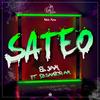 Sateo (feat. Dj Saybor Am|Explicit) - El Jam&Dj Saybor Am