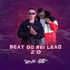 Beat do Rei Leão 2.0 (Explicit) - GP DA ZL&DJ DK BEATS&Gianluca Cialariello Palermo
