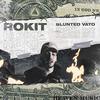 ROKIT (Explicit) - Blunted Vato