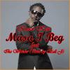Masa I Beg - Kwaw Kese&Ike Wonder