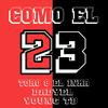 Como el 23 (feat. Dadyel & Young TB) - Toro8