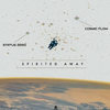 SPIRITED AWAY (Original Mix) - Cosmic Flow&Status Zero