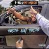 Homies Aint Homies(feat. Fat Meech) (Explicit) - P-Nice&Fat Meech