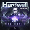 Mad World (Quintino Remix) - Hardwell&Jake Reese