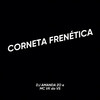 CORNETA FRENÉTICA (Explicit) - DJ AMANDA ZO