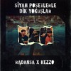 Siyah Poşetlerle Dik Yokuşlar - Radansa&Kezzo