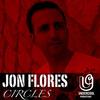 Circles (Radio Edit) - Jon Flores