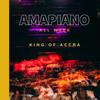 Amapiano All Week - King of Accra