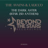 The Dark Aster(BTSR250 Anthem) (Original Mix) - The Avains&Laucco