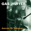Shoe Factory - gas huffer&Tom Price&Don Blackstone&Joe Newton&Matt Wright