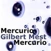 Mercurio - Gilbert Mest
