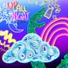 Up All Night(feat. Xaiyo) (Explicit) - Xistential&Xaiyo