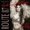 Route 87 - Sweet Love Under Tyranny&Sugar Rody