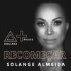 Recomeçar - ANALAGA&Solange Almeida