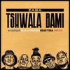 Tshwala Bami - Zaba&Darque&Dlala Thukzin&Beast Rsa&Jnr SA