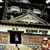 Kung Pow(feat. 1990Morgue) (Explicit) - cowboykillerr&1990Morgue