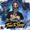 TimeToSleep (Explicit) - SammyLaRavia