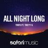 All Night Long (Clean Mix) - Trifo&Treyy G