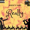 Really (feat. ZABO) (Explicit) - Hu$tle&ZABO