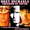 Walk Away (Ballads, Blues & Stories) - Bret Michaels