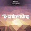 Just A Dream (Original Mix) - Kayzen