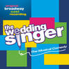 If I Told You - Stephen Lynch&Laura Benanti&Original Broadway Cast of The Wedding Singer