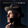 Rejoice - Jordan St. Cyr&Mark Campbell&Tony Wood