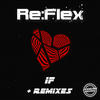 If (Nekst Remix) - Re:Flex&Nekst