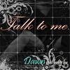 Talk To Me (Feat. Baby Bu) - 던 (Dawn)&Benkiff