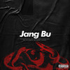 Jang Bu (Explicit) - Rocket Alif&Miggy Mack&Yudha Moc&Ongker&MBXN&Rap Suli&Bryso&Abu Zainal